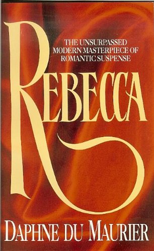 Rebecca by Daphne Du Maurier