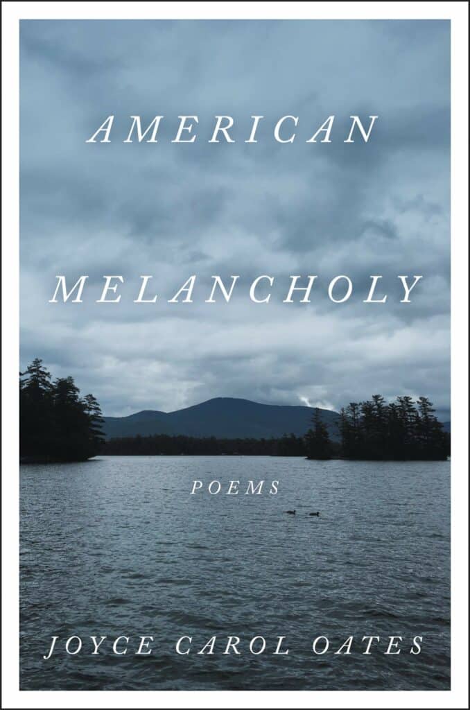 American Melancholy by Joyce Carol Oates