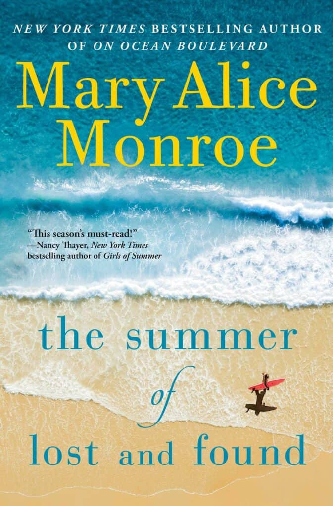 The Summer of Lost and Found by Mary Alice Monroe