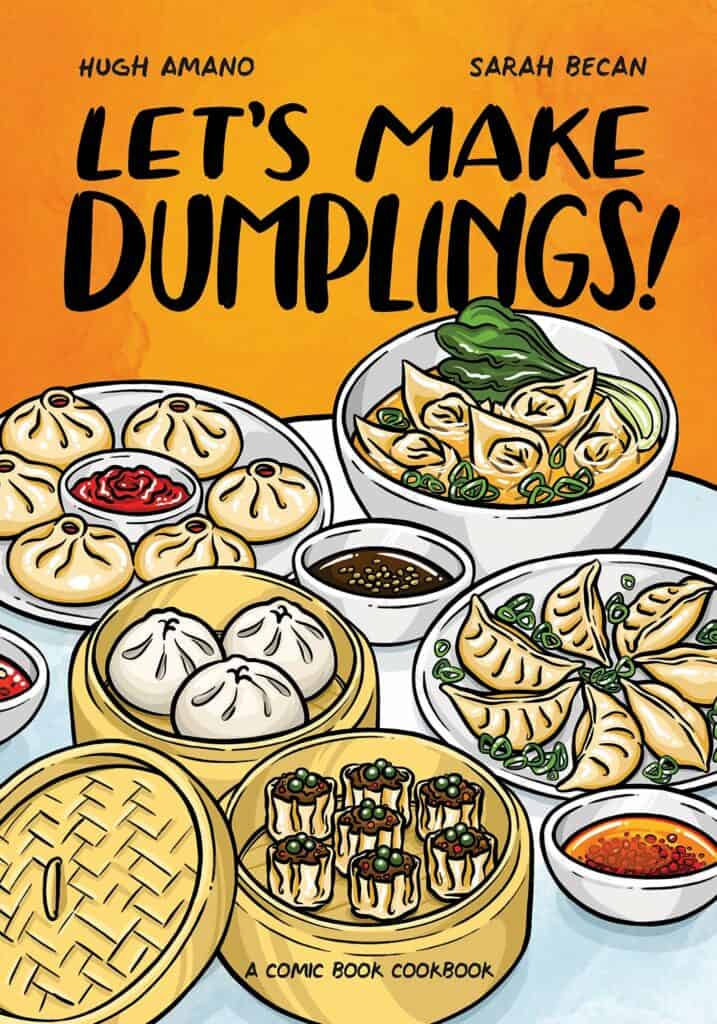 Let's Make Dumplings! by Hugh Amano, Sarah Becan