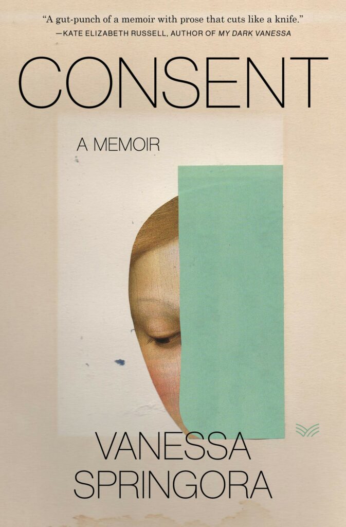 Consent by Vanessa Springora, Translated by Natasha Lehrer