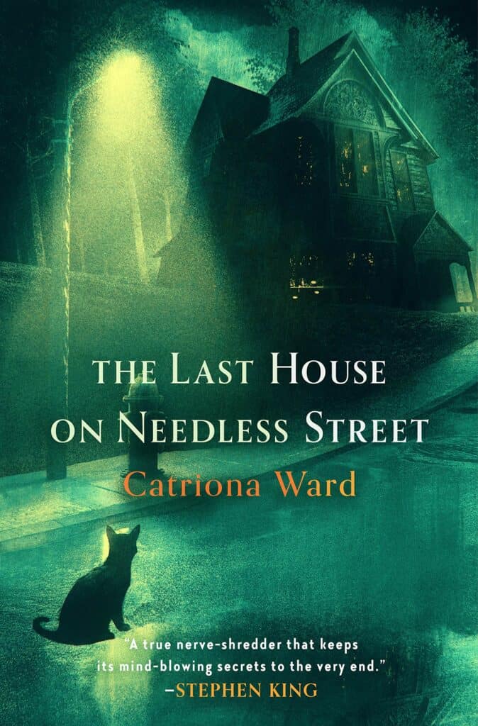 THE LAST HOUSE ON NEEDLESS STREET BY CATRIONA WARD