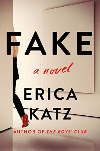 Fake by Erica Katz