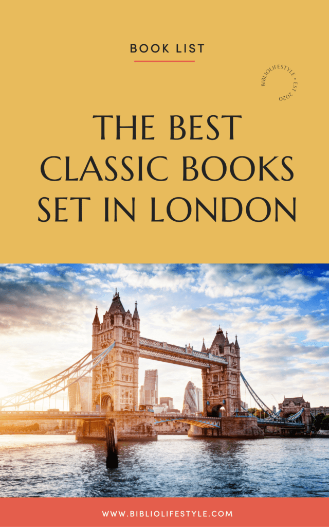 Book List - The Best Classic Books Set in London